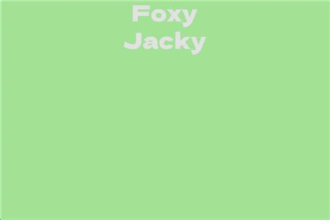 Foxy Jacky Bio .